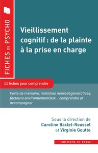 Vieillissement cognitif : de la plainte à la prise en charge