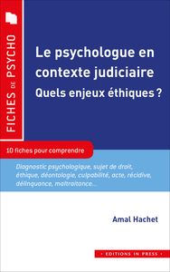 LE ROLE DU PSYCHOLOGUE EN CONTEXTE JUDICIAIRE. QUELS ENJEUX