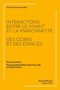 Interactions entre le vivant et la marionnette : des corps et des espaces