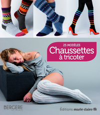 CHAUSSETTES A TRICOTER - 25 MODELES