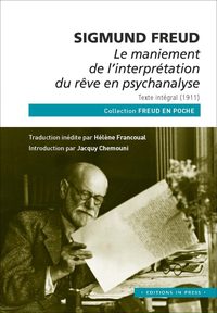 LE MANIEMENT DE L'INTERPRETATION DU REVE EN PSYCHANALYSE