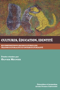 Cultures éducation identité recompositions socioculturelles transculturalité et