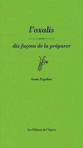 L' OXALIS, DIX FACONS DE LA PREPARER