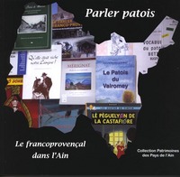 PARLER PATOIS - LE FRANCOPROVENCAL DANS L'AIN