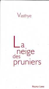 La neige des pruniers