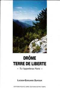 Drôme, terre de liberté, - Tu t'appeleras Paris