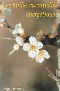 HUILES ESSENTIELLES ENERGETIQUES