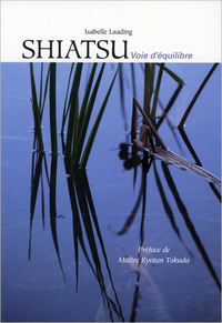 Shiatsu, voie d'équilibre
