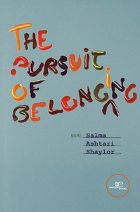 THE PURSUIT OF BELONGING