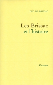 LES BRISSAC ET L HISTOIRE