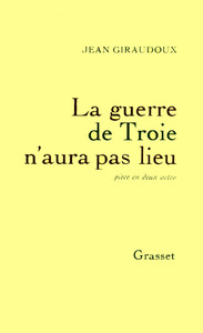 LA GUERRE DE TROIE N'AURA PAS LIEU