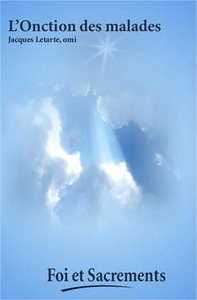 LIVRET REFLEXION - L'ONCTION DES MALADES