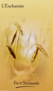 LIVRET REFLEXION - L'EUCHARISTIE