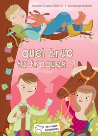 Quel truc tu troques ?