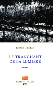 Le tranchant de la lumière