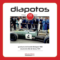 DIAPOTOS #08 - Grand prix de Grande-Bretagne 1968 / Course de côte de Gorcy 1975