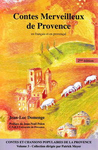 CONTES MERVEILLEUX DE PROVENCE - SECONDE EDITION AUGMENTEE