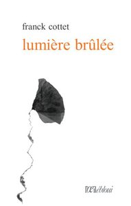 Lumière brûlée