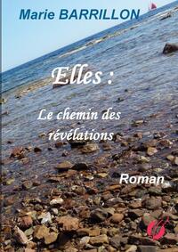ELLES - LE CHEMIN DES REVELATIONS