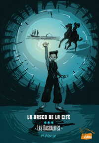 La Dasco de la Cité, Tome 3, Les Dascalites