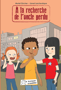 A LA RECHERCHE DE L'ONCLE PERDU