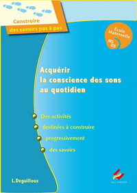 Acquérir la conscience des sons au quotidien