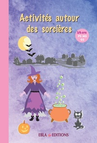 Activités autour des sorcières 3/6 ans