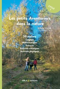 Les petits Aventuriers dans la nature