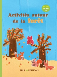 Activités autour de la forêt 3/6 ans