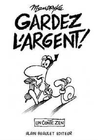 Gardez l'argent