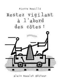 Restez vigilant à l'abord des côtes