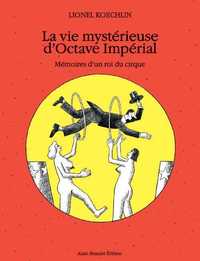 Vie mystérieuse d'Octave Impérial (La)