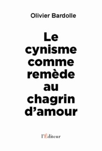 Le cynisme comme remède au chagrin d'amour