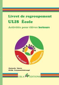 Livret de regroupement ULIS École- lecteurs