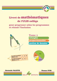 Livret de mathématiques de l'ULIS collège Tome 1