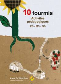 Activités pédagogiques "10 fourmis"