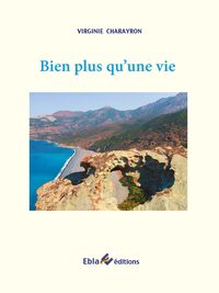Bien plus qu'une vie