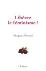 Libérez le féminisme