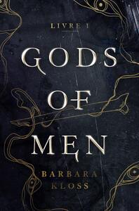 GODS OF MEN - T01 - GODS OF MEN
