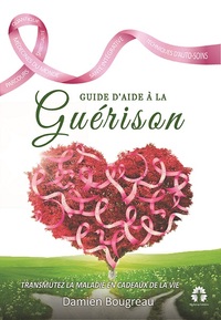 GUIDE D'AIDE À LA Guérison