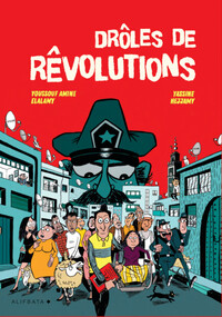 DROLES DE REVOLUTIONS