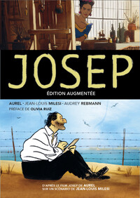 JOSEP - JOSEP (2EME EDITION AUGMENTEE)