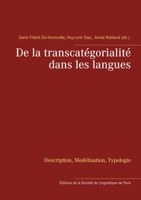 DE LA TRANSCATEGORIALITE DANS LES LANGUES - DESCRIPTION, MODELISATION, TYPOLOGIE