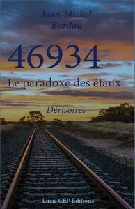 46934 LE PARADOXE DES ETAUX - T03 - 46934 LE PARADOXE DES ETAUX -3 - DERISOIRES