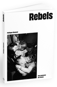 Rebels - une jeunesse de France