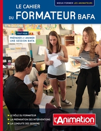 LA CAHIER DU FORMATEUR BAFA