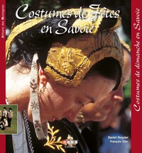 Costumes de fêtes en Savoie