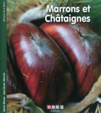 MARRONS ET CHATAIGNES