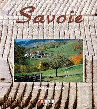 SAVOIE, TERROIRS ET PATRIMOINE