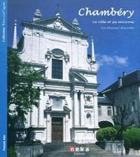 CHAMBERY - FR/IT - LA VILLE ET SES ENVIRONS - UN FASCINO DISCRETO